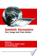 Semiotic encounters : text, image and trans-nation /