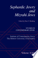 Sephardic Jewry and Mizrahi Jews / edited by Peter Y. Medding.