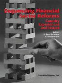 Sequencing financial sector reforms : country experiences and issues /
