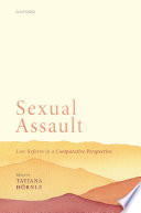 Sexual Assault : Law Reform in a Comparative Perspective /