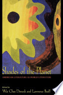 Shades of the planet : American literature as world literature /