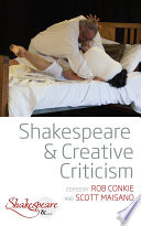 Shakespeare & creative criticism /