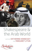 Shakespeare & the Arab world /