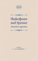 Shakespeare and Spenser attractive opposites /