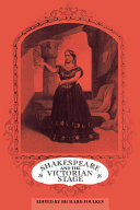 Shakespeare and the Victorian stage / edited by Richard Foulkes.