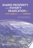 Shared prosperity and poverty eradication in Latin America and the Caribbean /