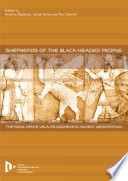 Shepherds of the black-headed people : the royal office vis-à-vis godhead in ancient Mesopotamia /