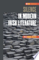 Silence in modern Irish literature /
