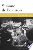 Simone de Beauvoir : feminist writings /