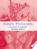 Simply philosophy : guided readings /