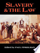 Slavery & the law /