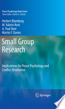 Small group research : implications for peace psychology and conflict resolution /