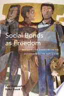 Social bonds as freedom : revisiting the dichotomy of the universal and the particular /