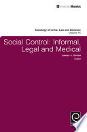 Social control : informal, legal and medical / edited by James J. Chriss.