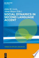 Social dynamics in second language accent /
