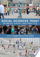 Social sciences today : between theory and practice / edited by Georgeta Ratǎ and Maria Palicica.