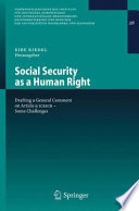 Social security as a human right : drafting a general comment on article 9 ICESCR - some challengers /