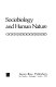 Sociobiology and human nature / Editors: Michael S. Gregory, Anita Silvers, & Diane Sutch.