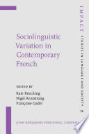Sociolinguistic variation in contemporary French /