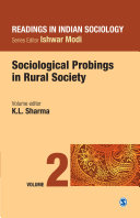 Sociological probings in rural society / edited by K. L. Sharma.