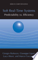 Soft real-time systems : predictability vs. efficiency /