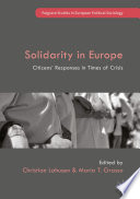 Solidarity in Europe Citizens' Responses in Times of Crisis /