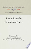 Some Spanish-American Poets. /
