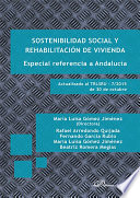 Sostenibilidad social y rehabilitacion de vivienda : especial referencia a Andalucia /