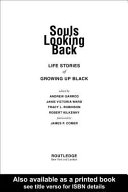 Souls looking back : life stories of growing up Black /
