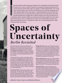 Spaces of uncertainty : Berlin revisited / concept, Kenny Cupers and Markus Miessen.