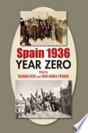 Spain 1936 : year zero /