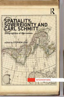 Spatiality, sovereignty and Carl Schmitt geographies of the Nomos /