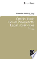 Special issue : social movements/legal possibilities / edited by Austin Sarat ; special issue coordinators, Scott Barclay, Lynn C. Jones, Anna-Maria Marshall.
