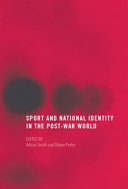 Sport and national identity in the post-war world /