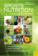 Sports nutrition : from lab to kitchen / Asker Jeukendrup, ed.