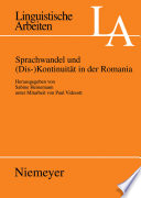 Sprachwandel und (Dis- )Kontinuität in der Romania / herausgegeben von Sabine Heinemann ; unter Mitarbeit von Paul Videsott.