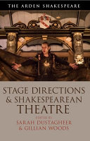 Stage directions and Shakespearean theatre /