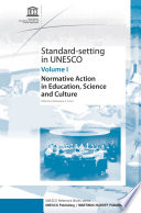 Standard-setting at UNESCO. essays in commemoration of the sixtieth anniversary of UNESCO /
