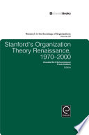 Stanford's organization theory renaissance, 1970-2000.