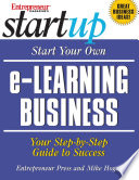 Start your own e-learning business /