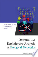 Statistical and evolutionary analysis of biological networks /