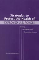 Strategies to protect the health of deployed U.S. forces : detecting, characterizing, and documenting exposures /