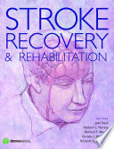 Stroke recovery and rehabilitation / edited by Joel Stein [and others].