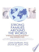 Strong families around the world : strengths-based research and perspectives /