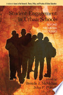 Student engagement in urban schools : beyond neoliberal discourses /