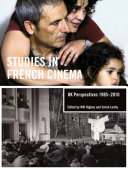 Studies in French cinema : UK perspectives, 1985-2010 /