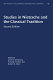 Studies in Nietzsche and the classical tradition / edited by James C. O'Flaherty, Timothy F. Sellner, and Robert M. Helm.