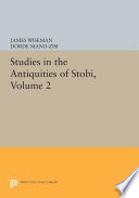 Studies in the antiquities of Stobi.