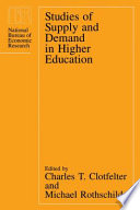 Studies of supply and demand in higher education /