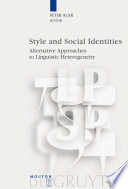 Style and social identities : alternative approaches to linguistic heterogeneity /